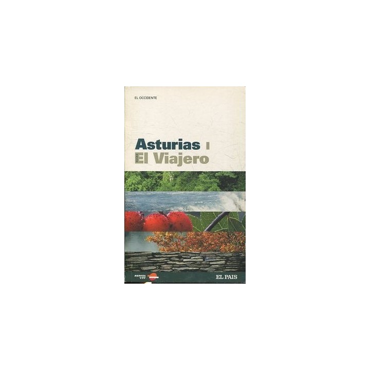 GUIAS EL VIAJERO. ASTURIAS I. EL OCCIDENTE